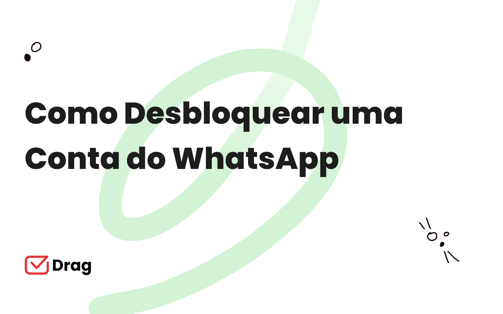 Como Desbloquear uma Conta do WhatsApp