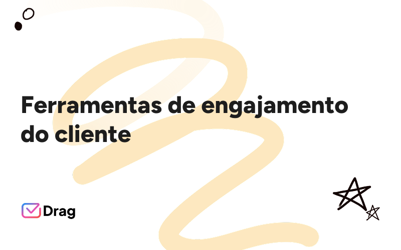 ferramentas de engajamento do cliente