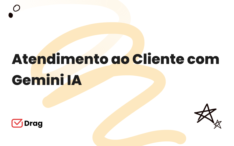 atendimento ao cliente com Gemini AI